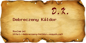 Debreczeny Káldor névjegykártya